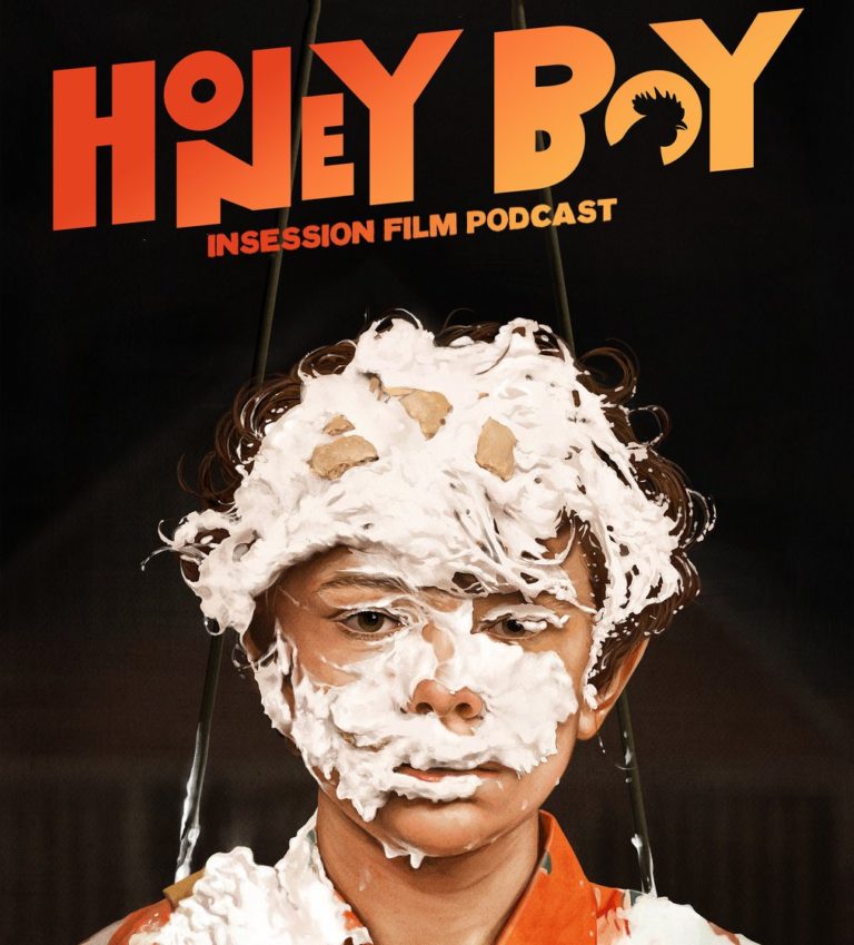 Podcast: Honey Boy / The Report – Extra Film