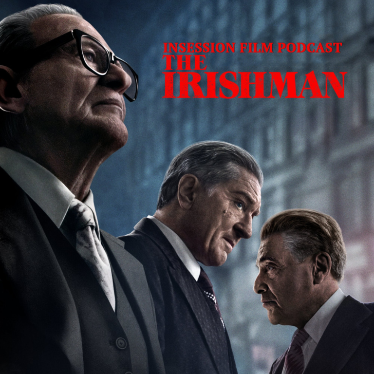 Podcast: The Irishman / Ford v Ferrari – Episode 352