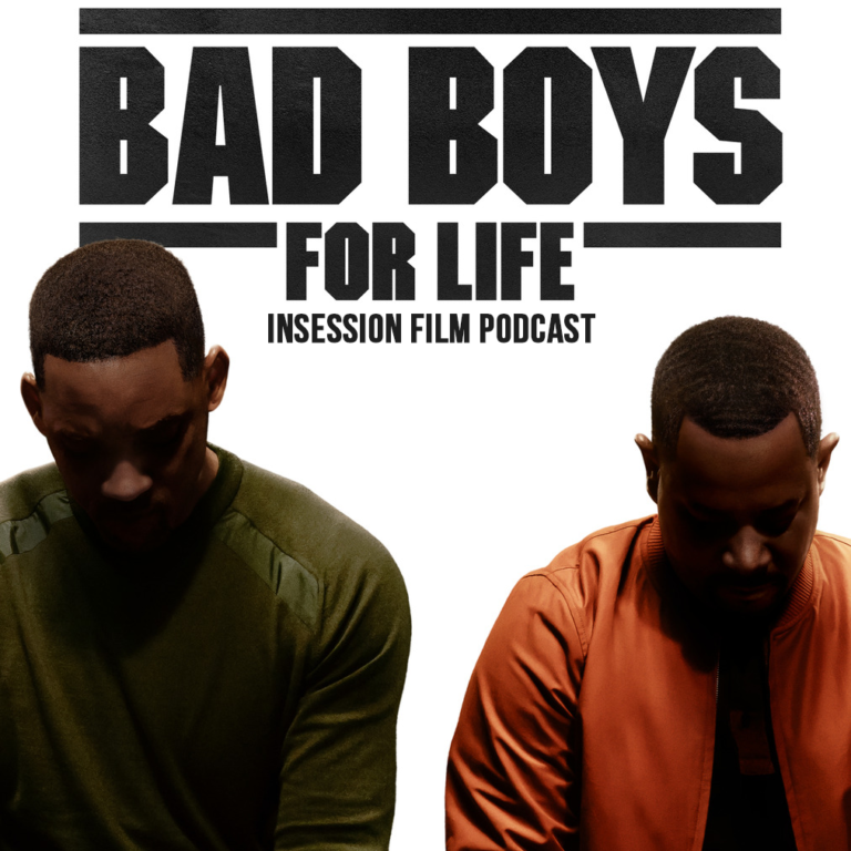 Podcast: Bad Boys For Life / Top 5 Most Anticipated Films of 2020 – Episode 361