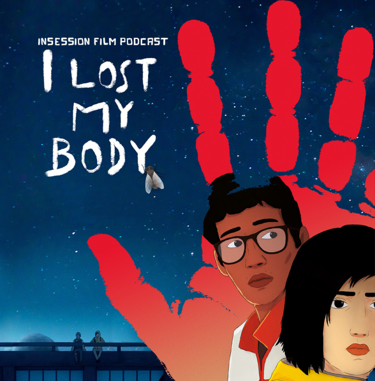 Podcast: I Lost My Body / Atlantics – Extra Film
