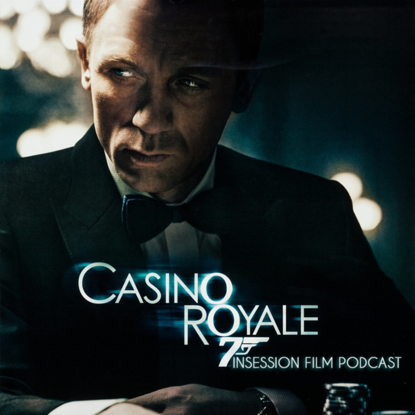 Podcast: Casino Royale / The Mask of Zorro – Extra Film