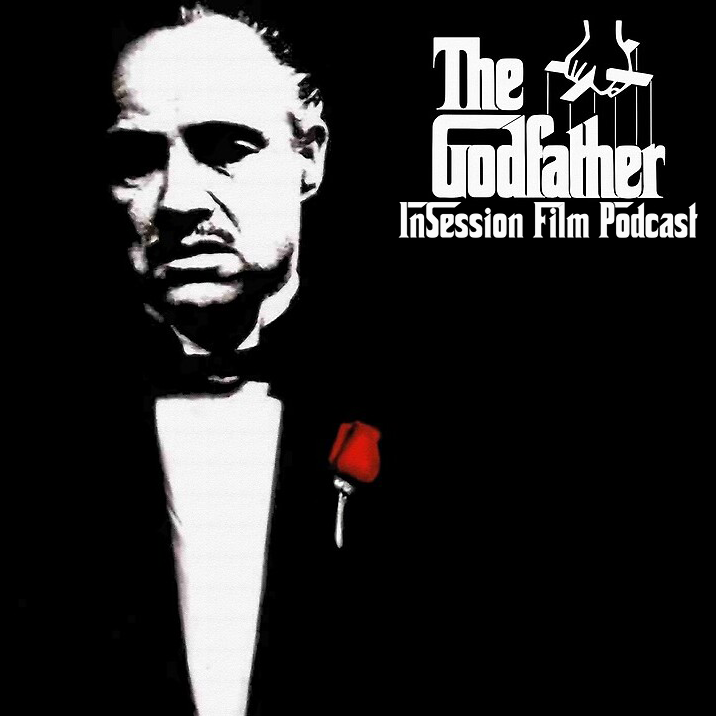 Podcast: The Godfather / Top 3 Characters to Spend Quarantine With – Episode 374