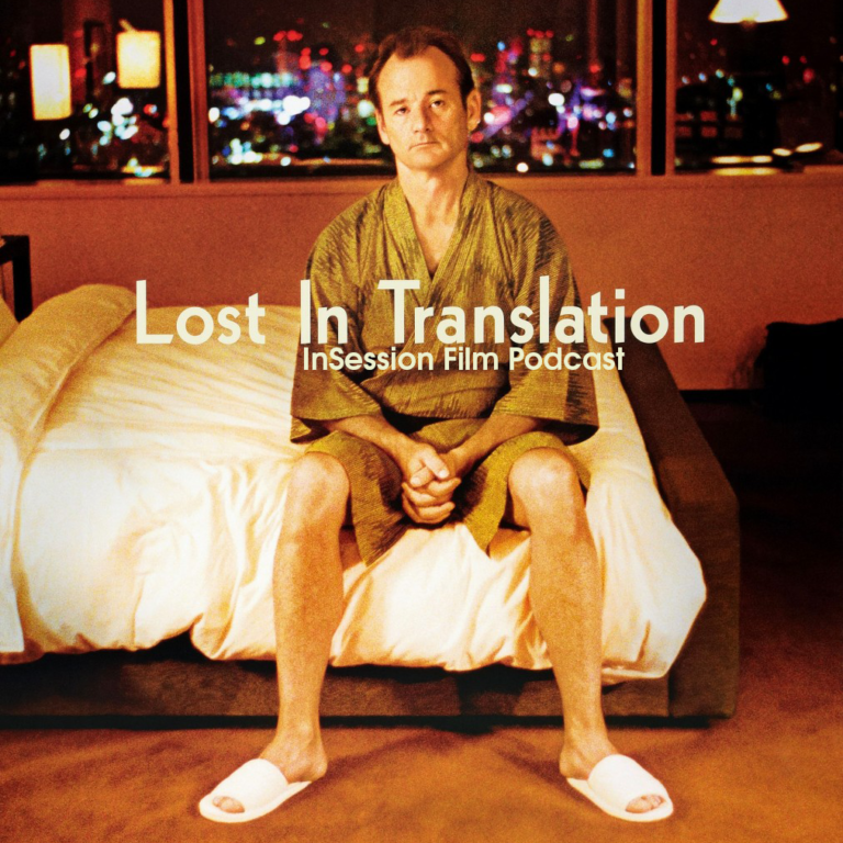 Podcast: Lost in Translation / Top 3 “Brief Encounters” in Film – Episode 377