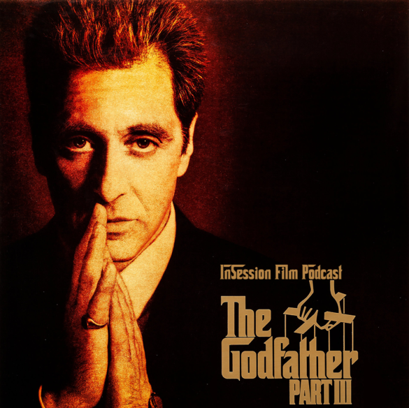 Podcast: The Godfather Part III / And the Ship Sails On – Episode 376