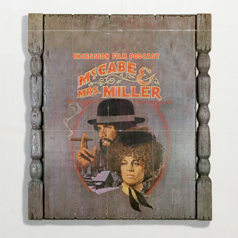 Podcast: McCabe and Mrs. Miller / Bad Education – Extra Film