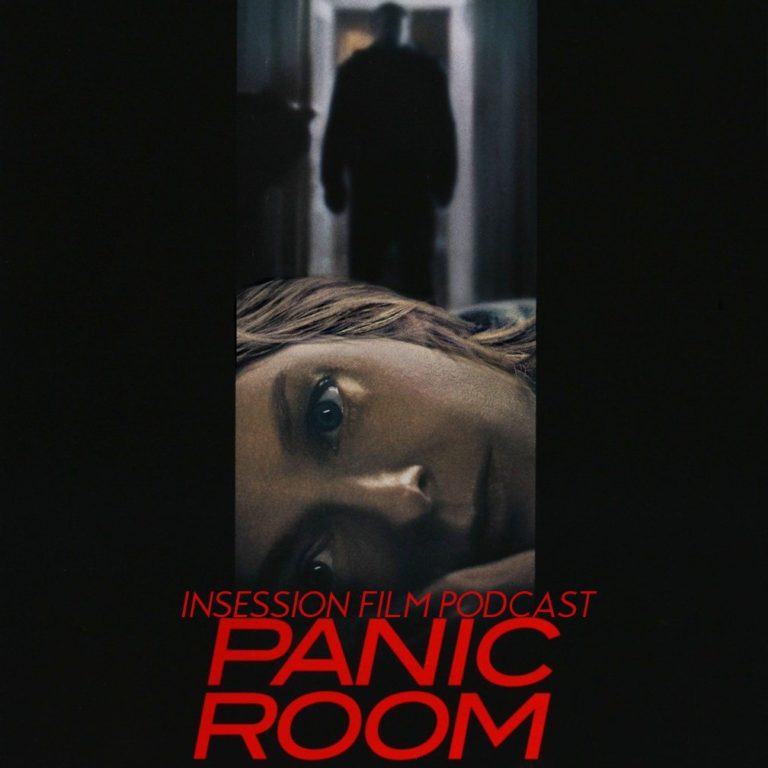 Podcast: Panic Room / I’m Thinking of Ending Things – Extra Film