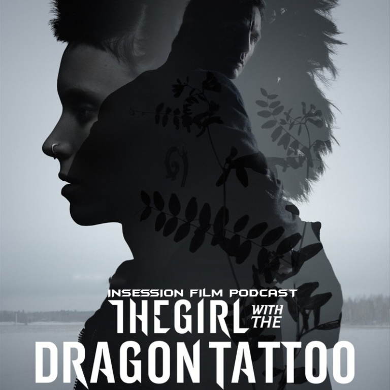 Podcast: The Girl With the Dragon Tattoo/ Possessor – Extra Film