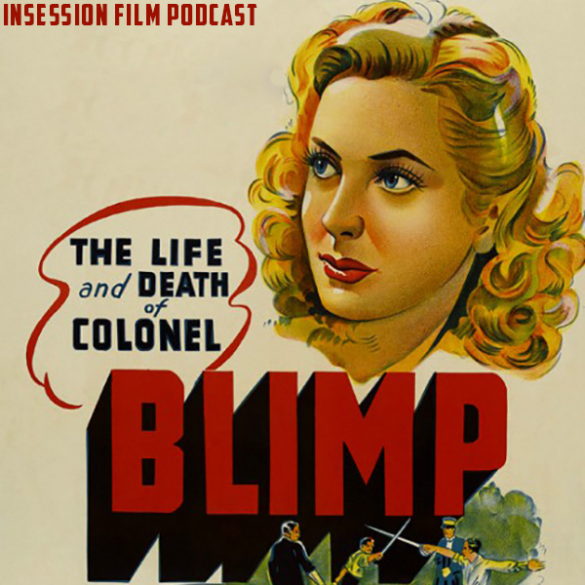 Podcast: The Life and Death of Colonel Blimp / Borat Subsequent Moviefilm – Extra Film