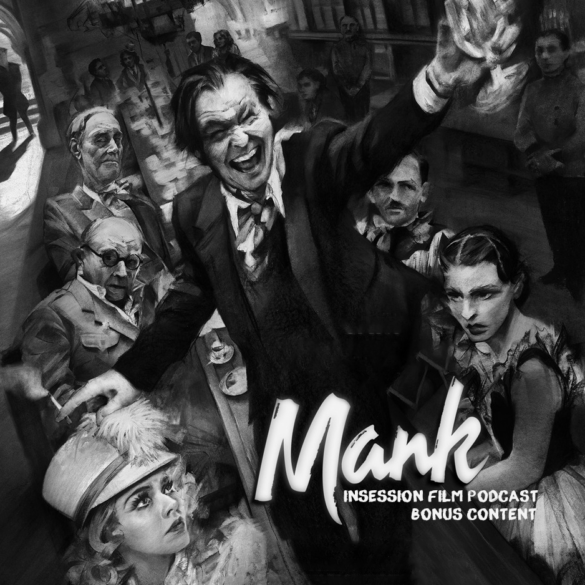 Podcast: Ryan and Jay Reviews ‘Mank’ – Patreon Bonus Content