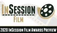 Preview: InSession Film Awards / Top 10 Movies of 2020