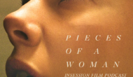 Podcast: Pieces of a Woman / Top 5 Scenes of 2020 – Episode 412