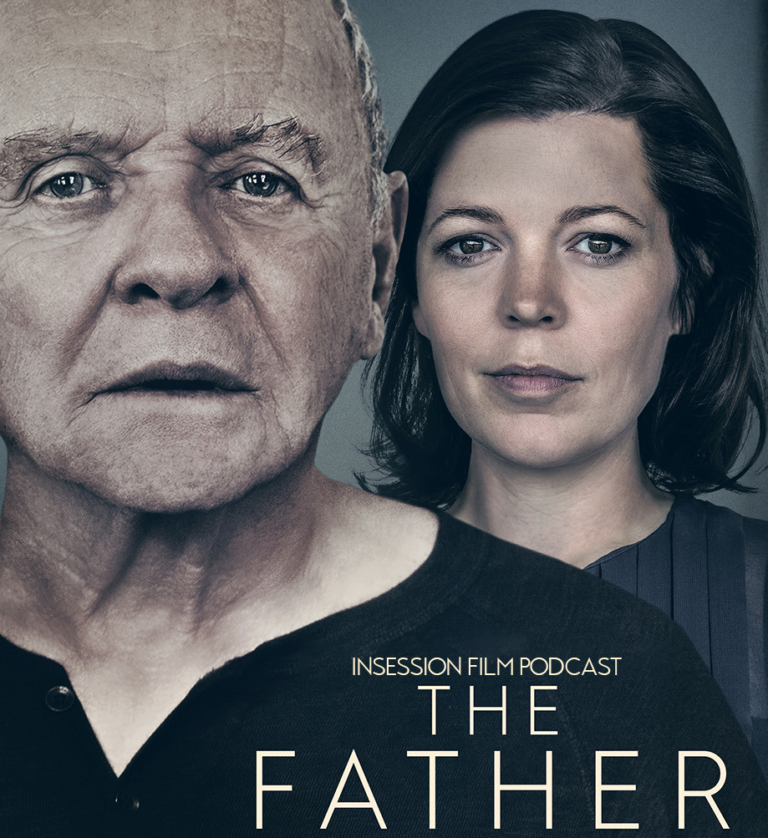 Podcast: The Father / Top 5 Most Anticipated Movies of 2021 – Episode 414