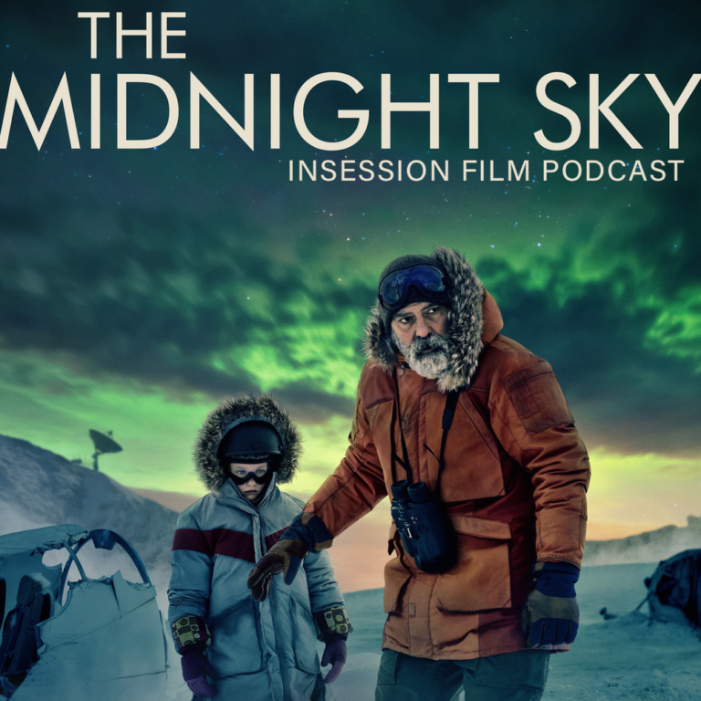 Podcast: The Midnight Sky / Top 3 Against the Grain Movies of 2020 – Episode 411