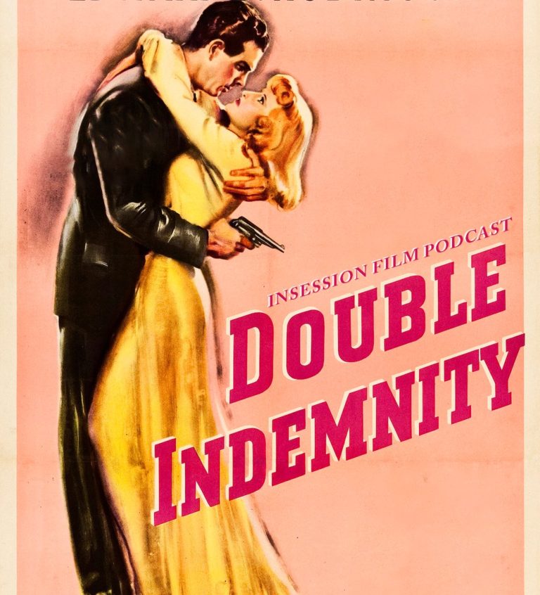 Podcast: Double Indemnity / I Care A Lot – Extra Film