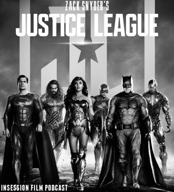 Podcast: Zack Snyder’s Justice League – Episode 422