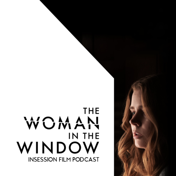 Podcast: The Woman in the Window / Miami Vice – Episode 430