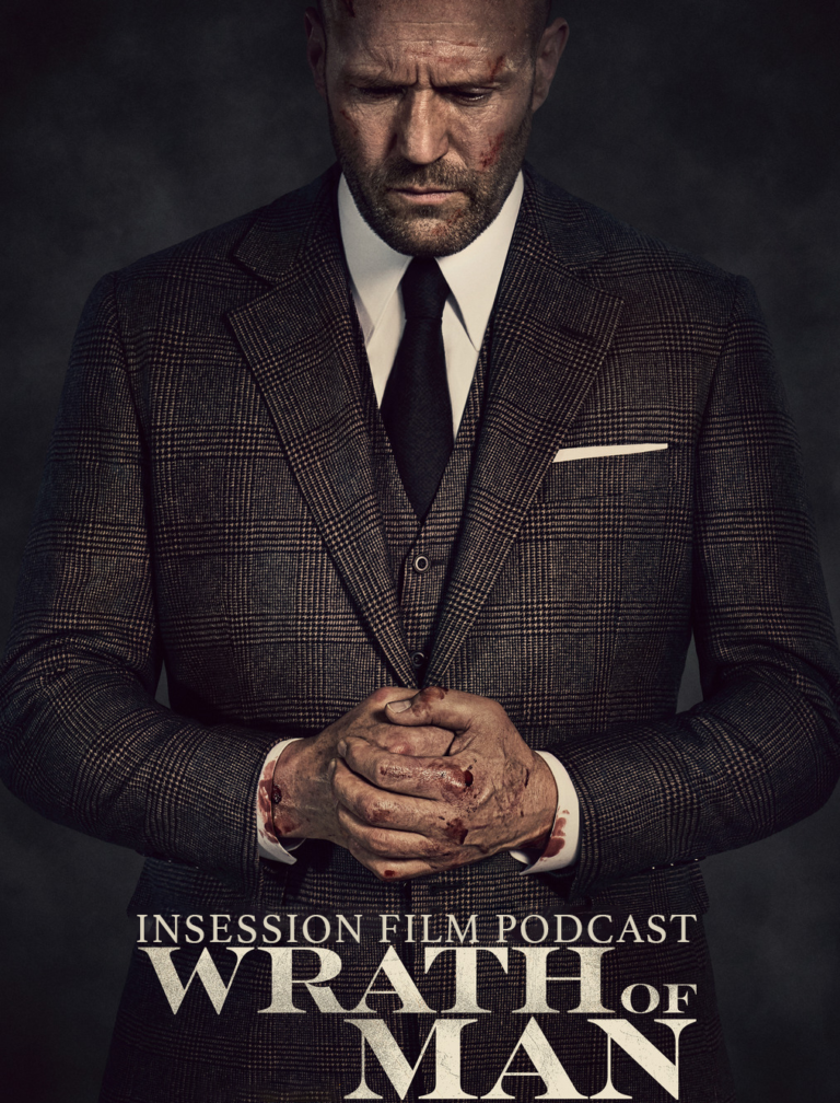 Podcast: Wrath of Man / Collateral – Episode 429