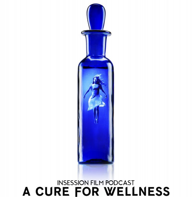 Podcast: A Cure for Wellness / Undine – Extra Film