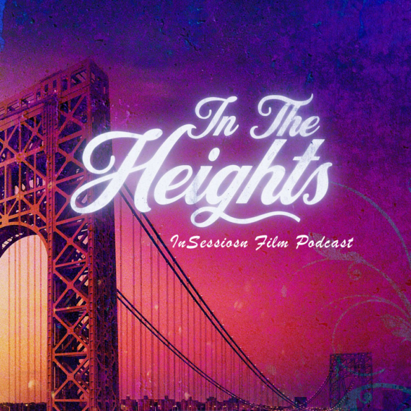 Podcast: In the Heights / Inside – Episode 434