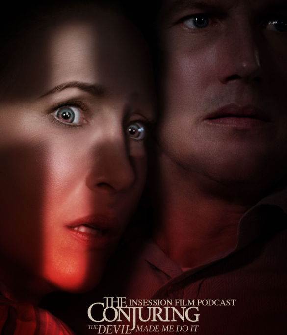 Podcast: The Conjuring: The Devil Made Me Do It / Blackhat – Episode 433