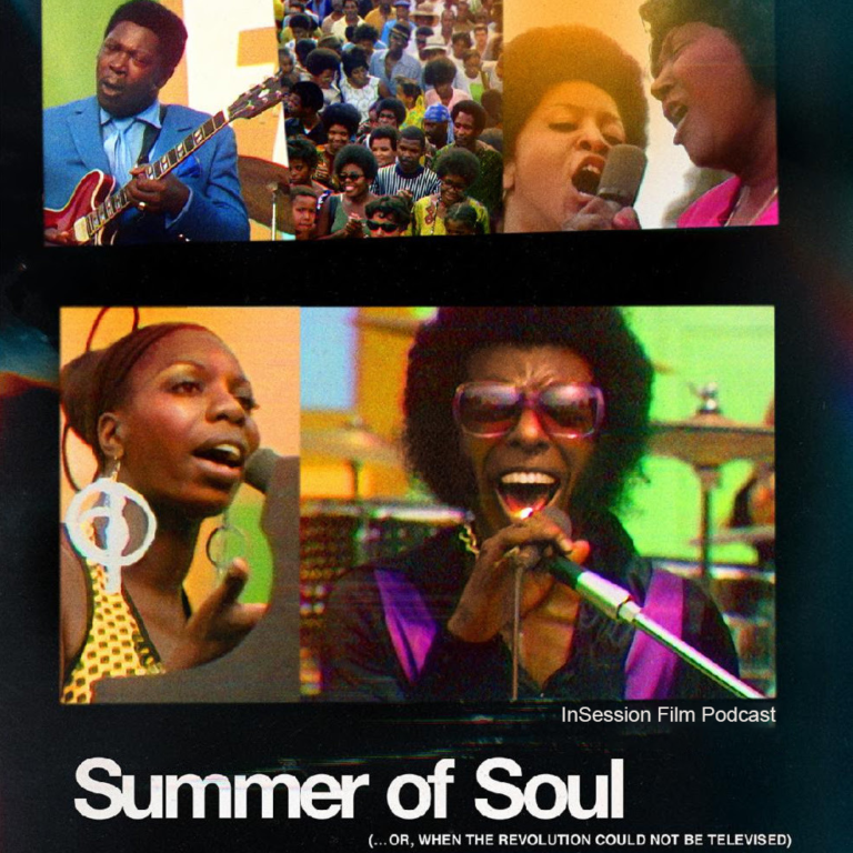 Podcast: Summer of Soul / Top 5 Movies of 2021 (So Far) – Episode 437
