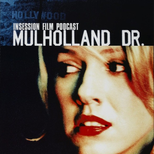Podcast: Mulholland Drive / Val – Extra Film