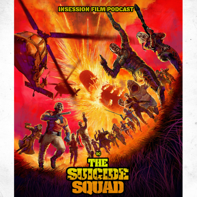 Podcast: The Suicide Squad / Top 3 Death-Defying Missions in Film – Episode 442