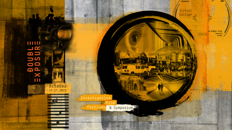 Double Exposure Investigative Film Festival 2021 – A Dive into the Film Program and Symposium