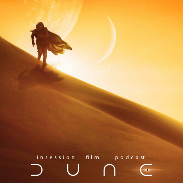 Podcast: Dune (Part 1) – Episode 453