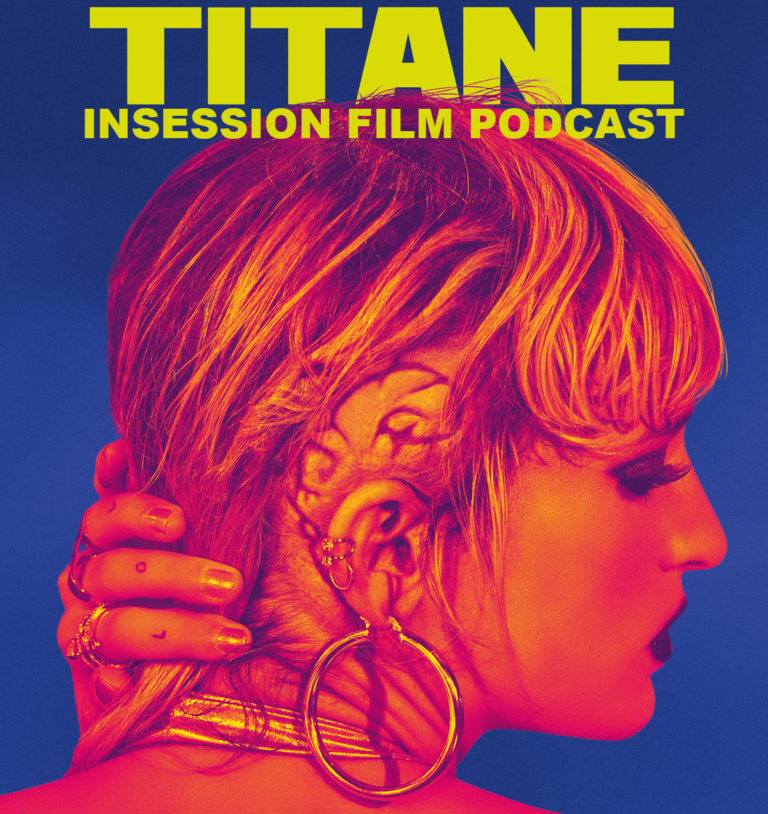Podcast: 25th Hour / Titane – Extra Film