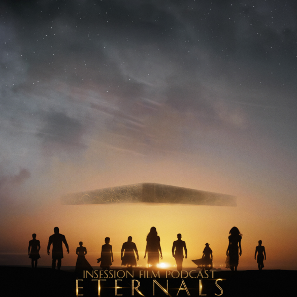 Podcast: Eternals / Spencer – Episode 455