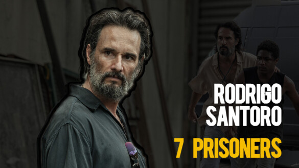 The (Im)Possible Contenders – Rodrigo Santoro, Best Supporting Actor – ‘7 Prisoners’