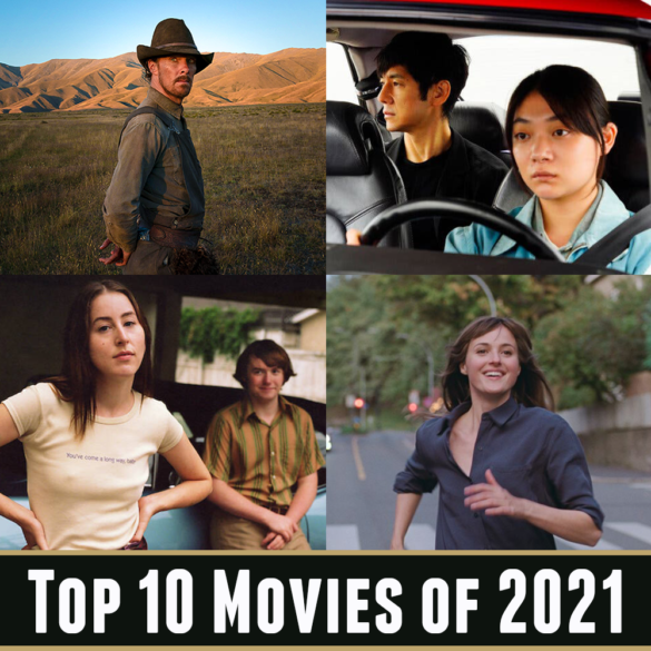 Podcast: Top 10 Movies of 2021 – Episode 465 (Part 2)