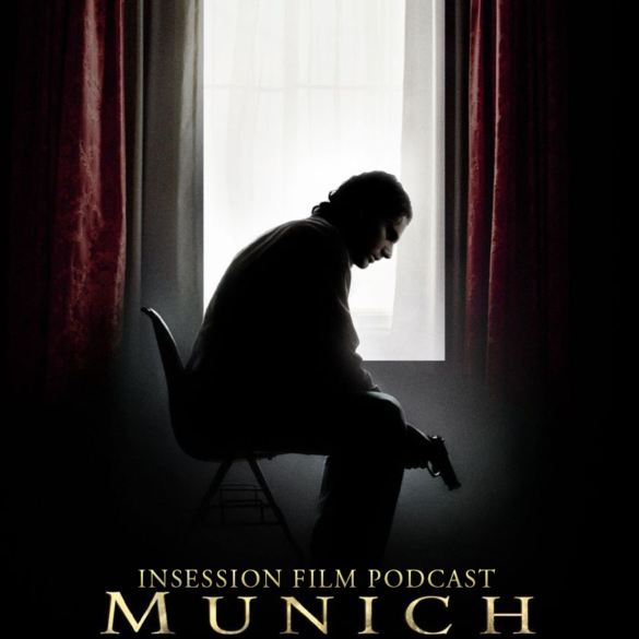 Podcast: Munich / Top 3 Revenge Movies – Episode 482