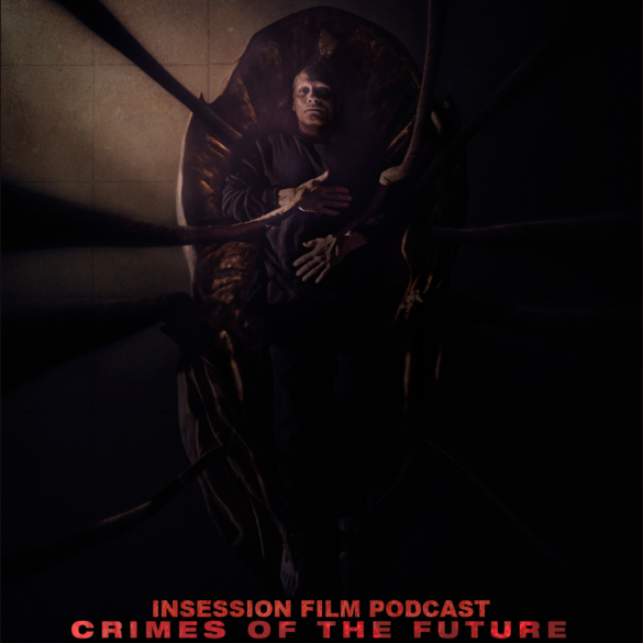 Podcast: Crimes of the Future / Lincoln – Episode 485