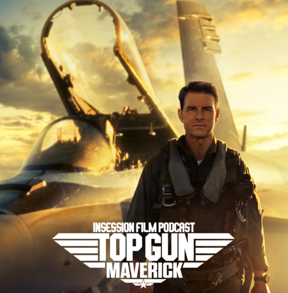 Podcast: Top Gun Maverick / War Horse – Episode 484