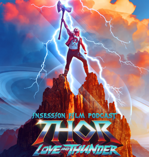 Podcast: Thor: Love and Thunder / Top 3 Movies About Lost Faith – Episode 490