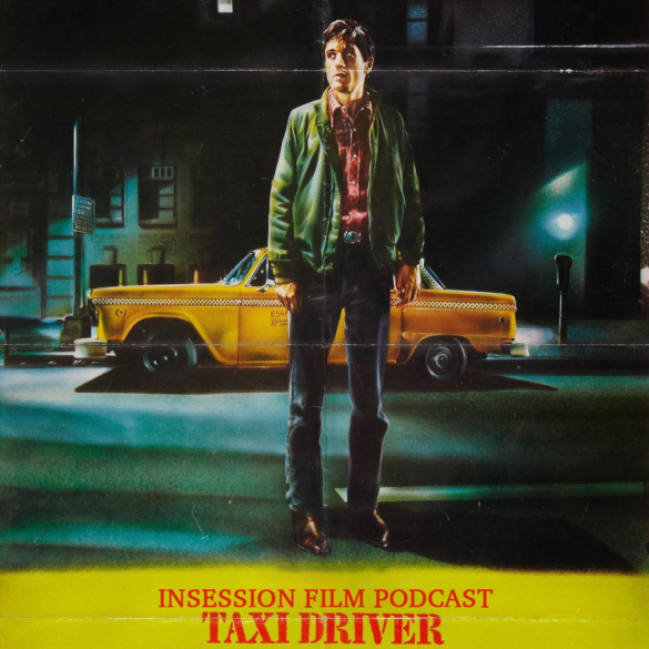 Podcast: Taxi Driver / The Last Waltz – Extra Film
