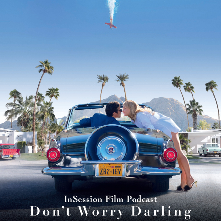 Podcast: Don’t Worry Darling / Whisper of the Heart – Episode 501