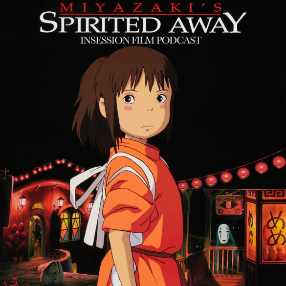 Podcast: Spirited Away / Top 5 Movies of 2002 – Episode 499