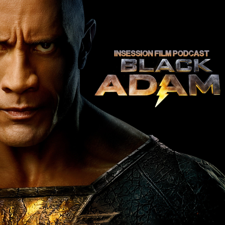 Podcast: Black Adam / The Secret World of Arrietty – Episode 505