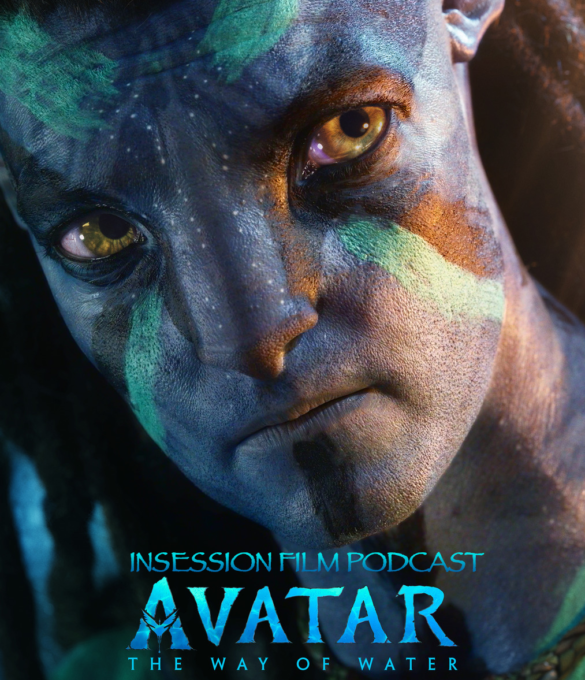 Podcast: Avatar: The Way of Water / White Noise – Episode 513