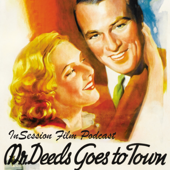 Podcast: Mr. Deeds Goes to Town / Holy Spider – Extra Film