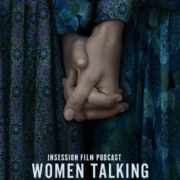 Podcast: Women Talking / Devotion – Episode 511