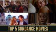 Podcast: Top 5 Sundance Movies – Episode 519
