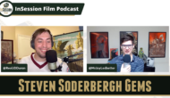 Podcast: Steven Soderbergh Gems – Episode 521