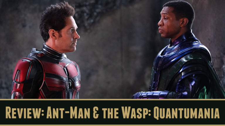 Podcast Review: ‘Ant-Man & The Wasp: Quantumania’
