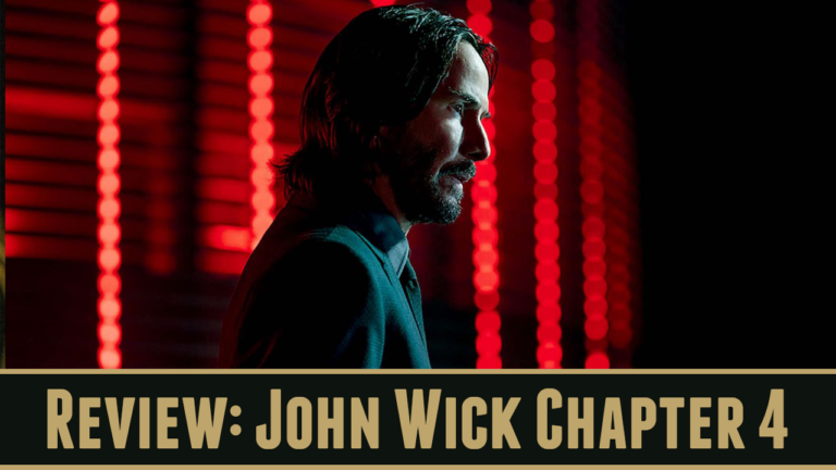 Podcast Review: John Wick Chapter 4
