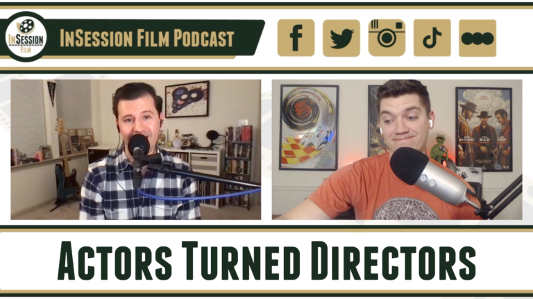 Podcast: Actors Turned Directors – Episode 529