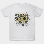 Film-Score-Junkie-White-Shirt